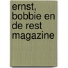 Ernst, Bobbie en de rest Magazine