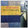Poetisch Rotterdam door Nvt