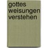 Gottes Weisungen verstehen
