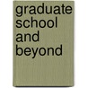 Graduate School and Beyond door Mark H. Rossman