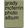 Grady McFerrin Photo Album door Grady McFerrin