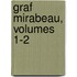 Graf Mirabeau, Volumes 1-2