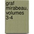 Graf Mirabeau, Volumes 3-4