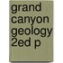 Grand Canyon Geology 2ed P