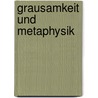 Grausamkeit und Metaphysik door Onbekend