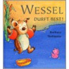 Wessel durft best!