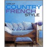 Great Country French Style door Michele Keith