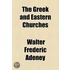 Greek And Eastern Churches