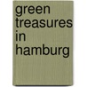 Green Treasures in Hamburg by Unknown