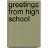 Greetings from High School