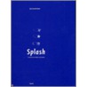 Splash door Jan Lauwereyns