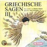 Griechische Sagen 3. 2 Cds door Dimiter Inkiow