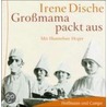 Großmama Packt Aus. 8 Cds door Irene Dische