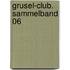 Grusel-Club. Sammelband 06