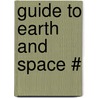 Guide To Earth And Space # door Asaac Asimov