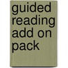 Guided Reading Add On Pack door D. Early