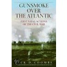 Gunsmoke over the Atlantic door Jacke Coombe