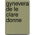 Gynevera de Le Clare Donne