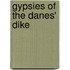 Gypsies of the Danes' Dike