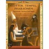 Götter, Tempel, Pharaonen by Robert Swindells