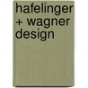 Hafelinger + Wagner Design door Conway Lloyd Morgan