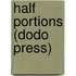 Half Portions (Dodo Press)