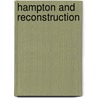 Hampton And Reconstruction door Edward Laight Wells