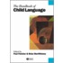 Handbook of Child Language