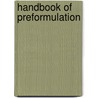 Handbook of Preformulation by Sarfaraz K. Niazi