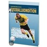 Handbuch Fußballkondition by Raymond Verheijen