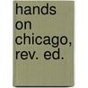 Hands On Chicago, Rev. Ed. door Mark Frazel