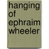 Hanging of Ephraim Wheeler