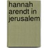Hannah Arendt In Jerusalem