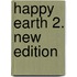 Happy Earth 2. New Edition