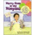 Harry Goes to the Hospital