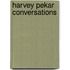 Harvey Pekar Conversations