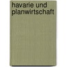 Havarie und Planwirtschaft door Rolf Stumpf