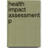 Health Impact Assessment P