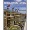 Heating, Cooling, Lighting by Norbert Lechner