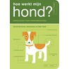 Hoe werkt mijn hond?