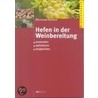 Hefen in der Weinbereitung by Wolfgang Renner