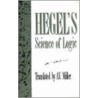 Hegel's "Science Of Logic" door Wilhelm Friedrich