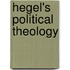 Hegel's Political Theology