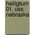 Heiligtum 01. Uss Nebraska
