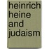 Heinrich Heine And Judaism