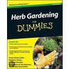 Herb Gardening For Dummies by The National Gardening Association