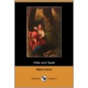 Hide And Seek (Dodo Press) by William Wilkie Collins