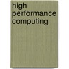 High Performance Computing by Unknown