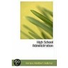 High School Administration by Horace Adelbert Hollister