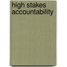 High Stakes Accountability by Jennifer King Rice